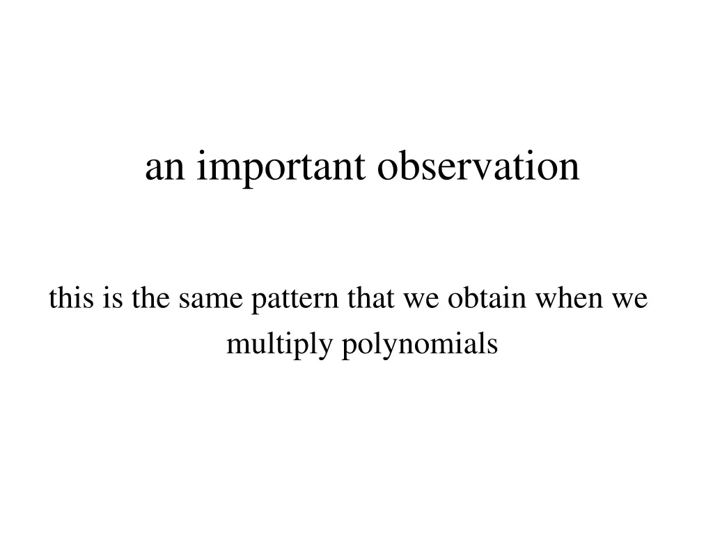 an important observation
