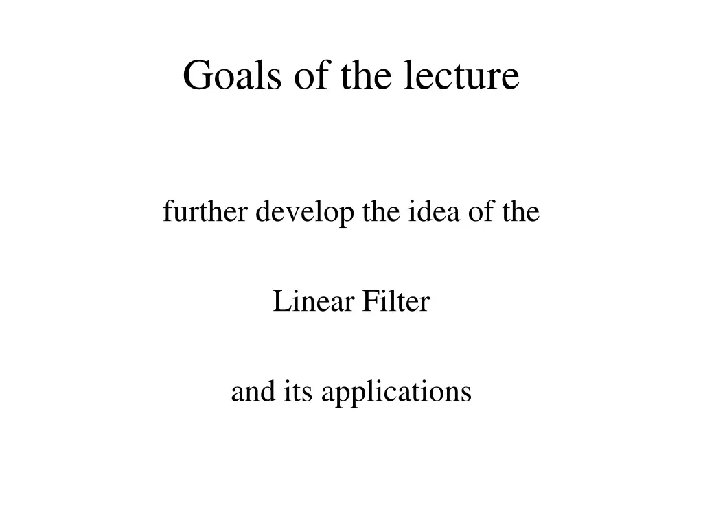 goals of the lecture