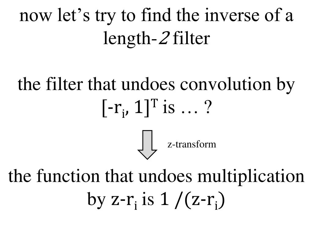 now let s try to find the inverse of a length