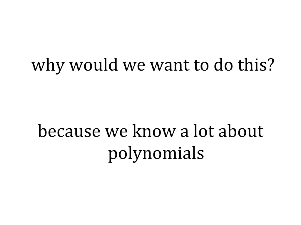 why would we want to do this