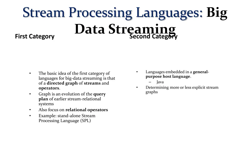 stream processing languages big data streaming