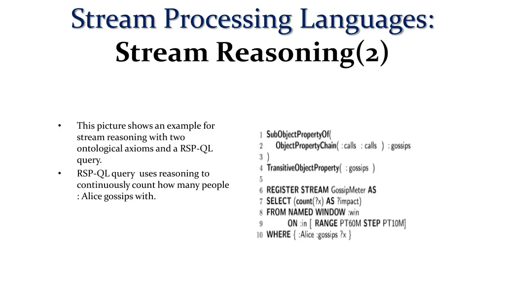 stream processing languages stream reasoning 2