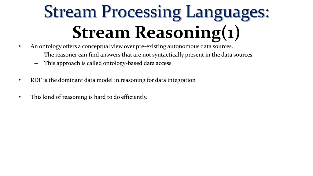 stream processing languages stream reasoning
