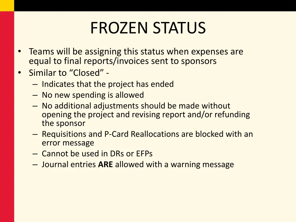 frozen status