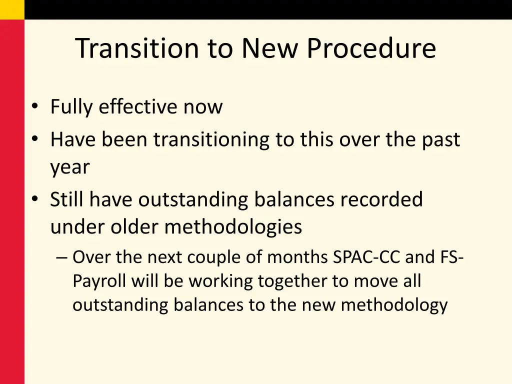 transition to new procedure