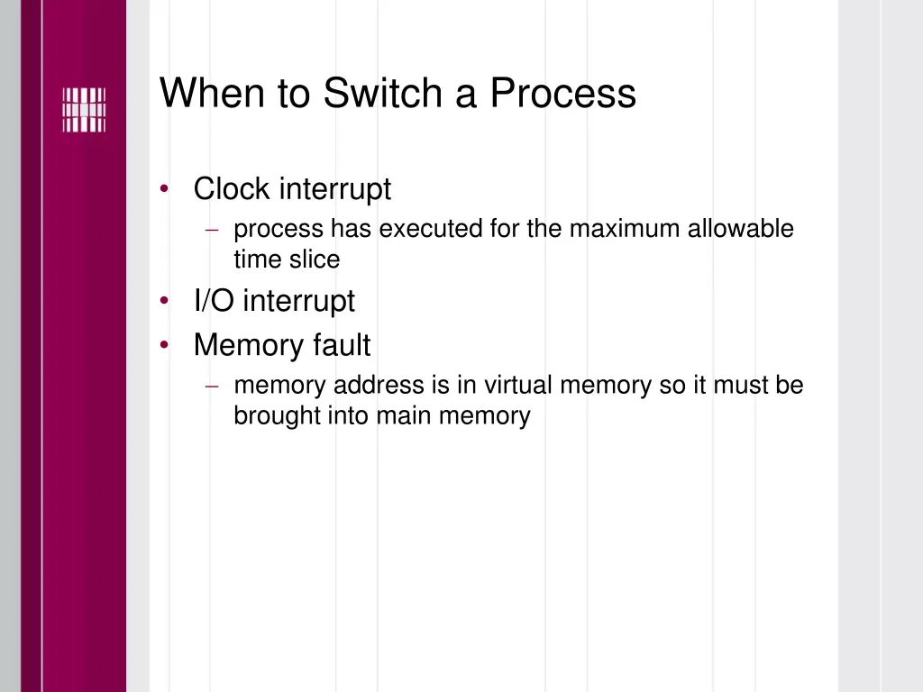 when to switch a process