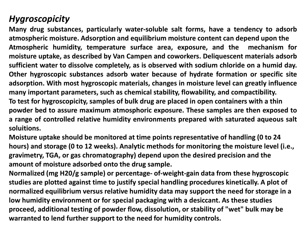 hygroscopicity many drug substances particularly