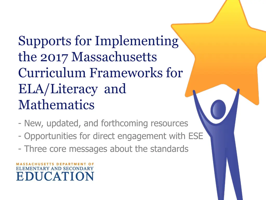 supports for implementing the 2017 massachusetts