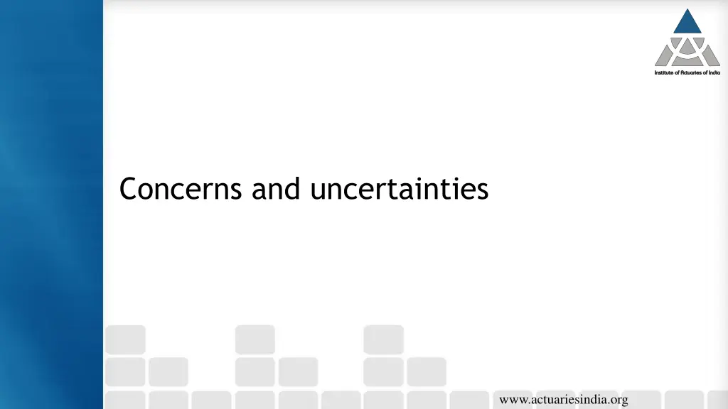 concerns and uncertainties