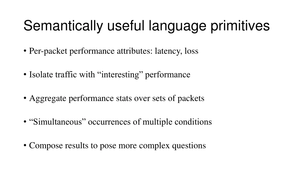semantically useful language primitives