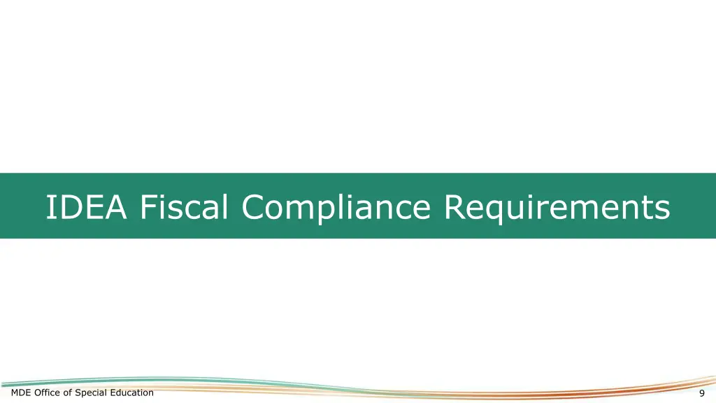 idea fiscal compliance requirements