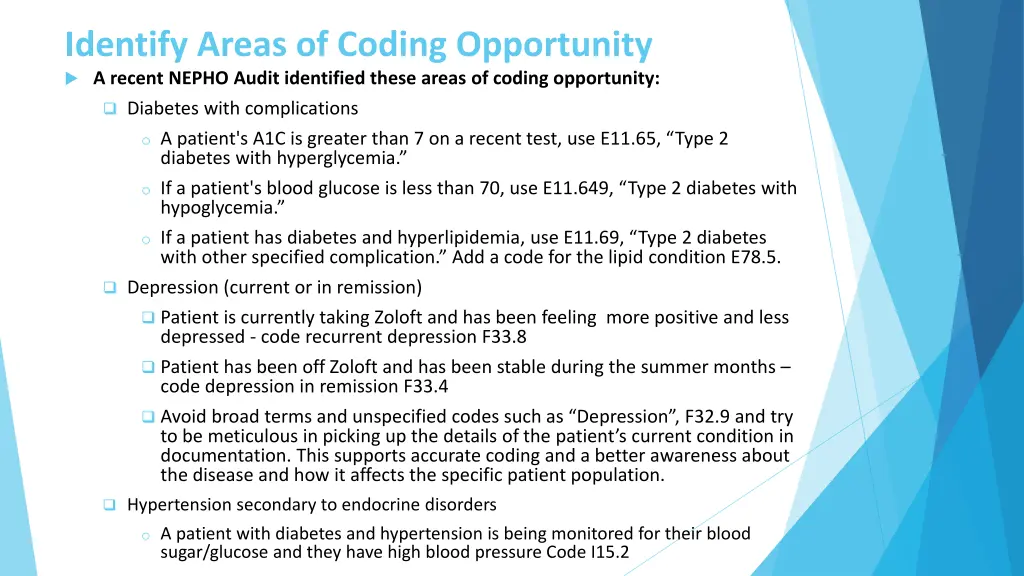 identify areas of coding opportunity a recent