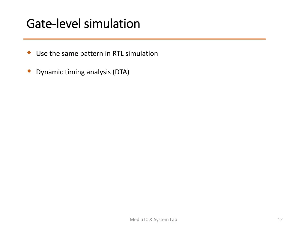 gate gate level simulation level simulation