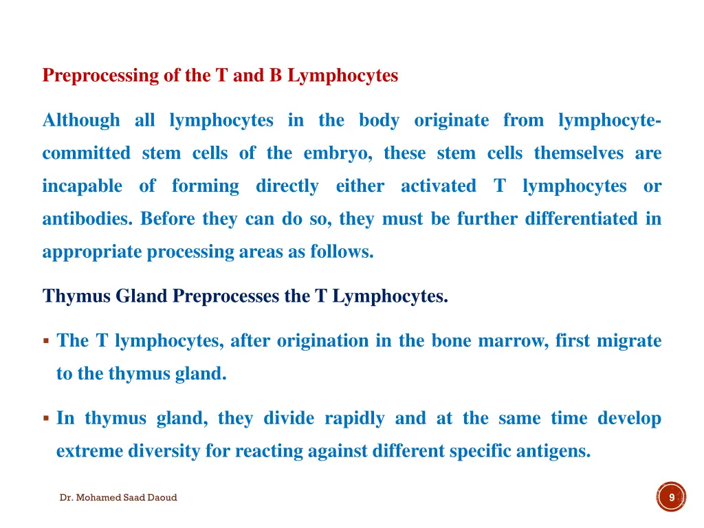 preprocessing of the t and b lymphocytes