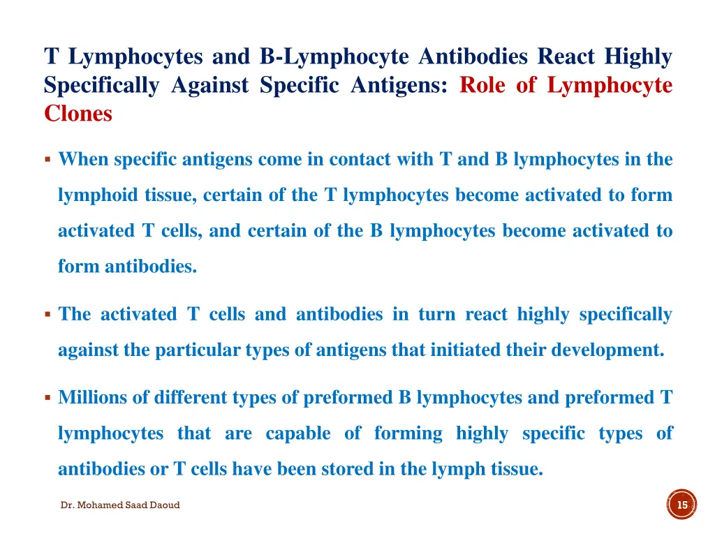 t lymphocytes and b lymphocyte antibodies react