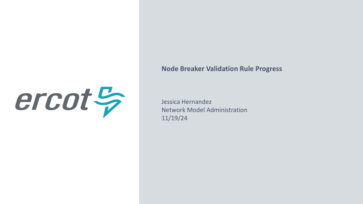 node breaker validation rule progress