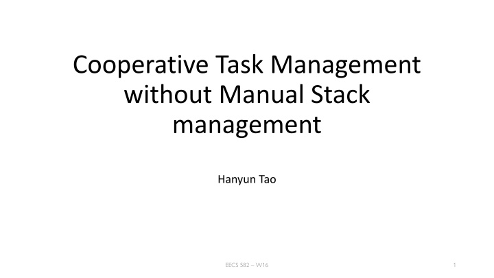 cooperative task management without manual stack