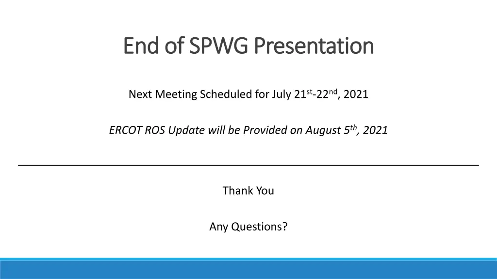 end of spwg presentation end of spwg presentation