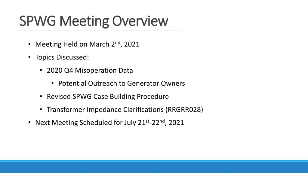 spwg meeting overview spwg meeting overview
