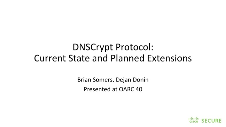dnscrypt protocol current state and planned