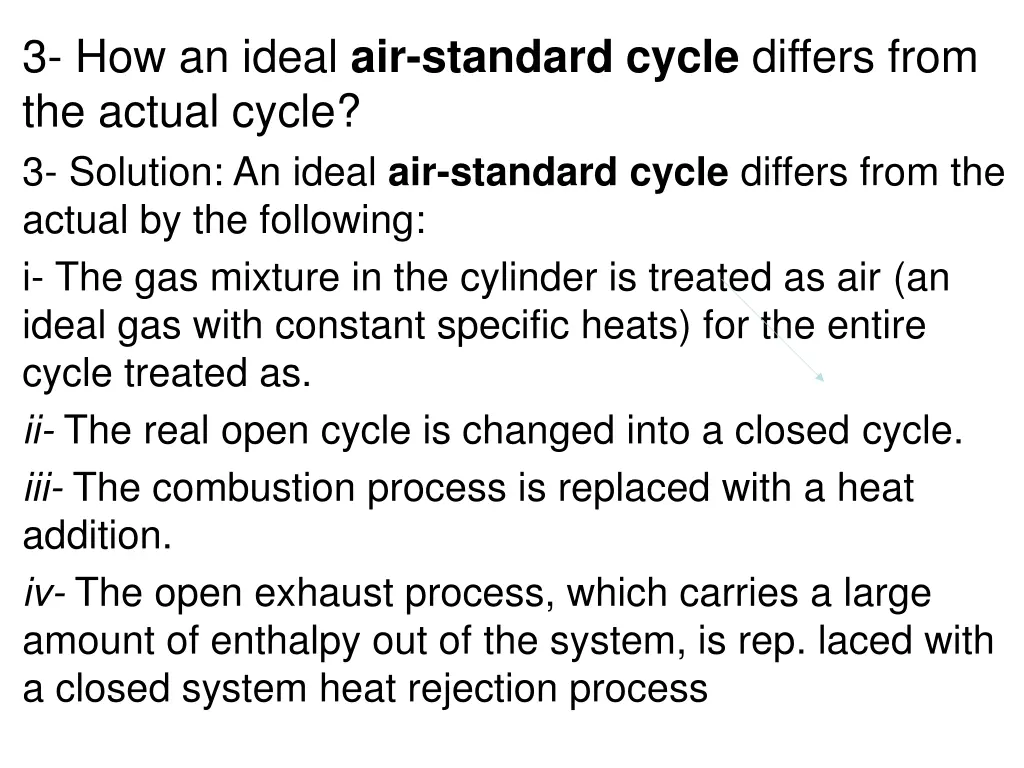 3 how an ideal air standard cycle differs from