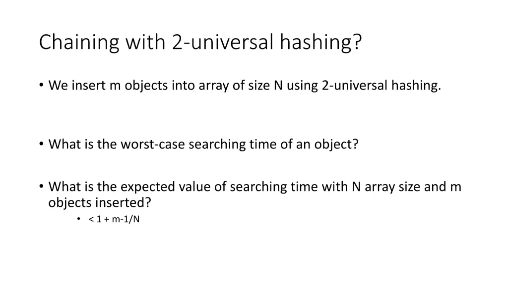 chaining with 2 universal hashing