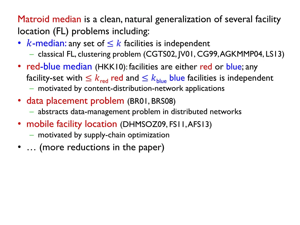 matroid median is a clean natural generalization