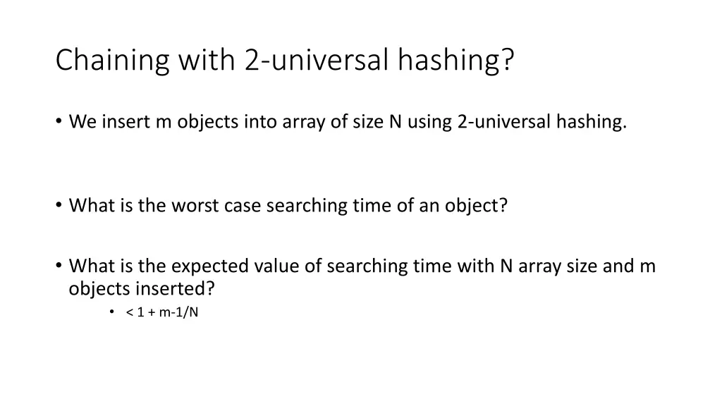 chaining with 2 universal hashing