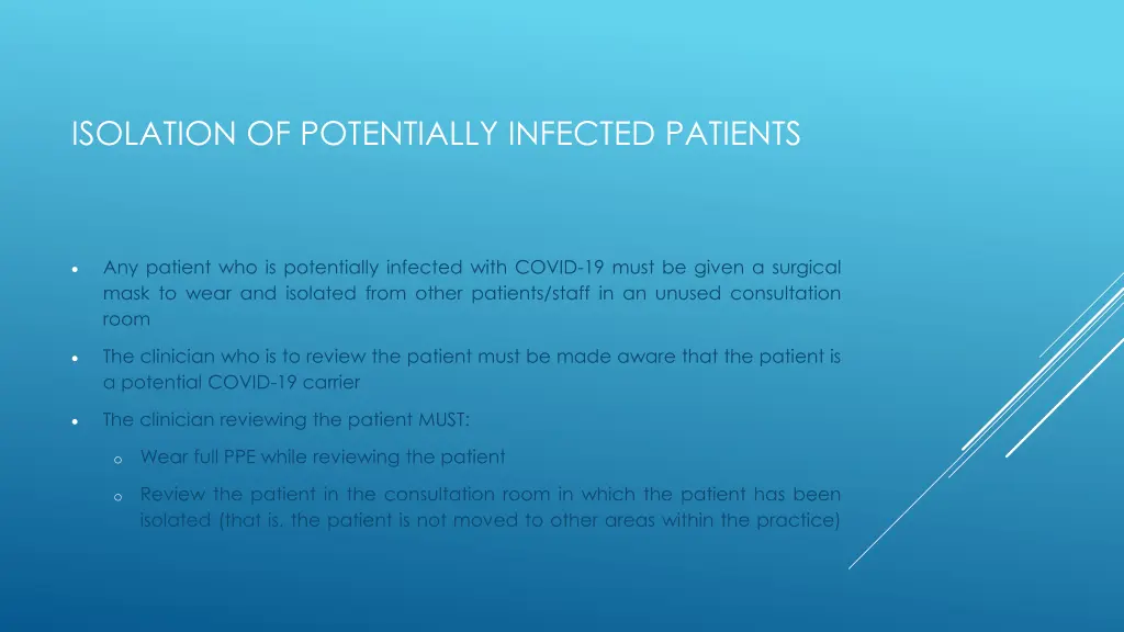 isolation of potentially infected patients