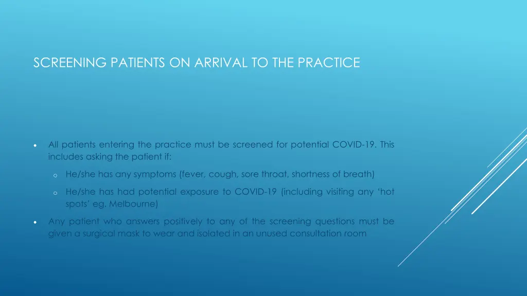 screening patients on arrival to the practice