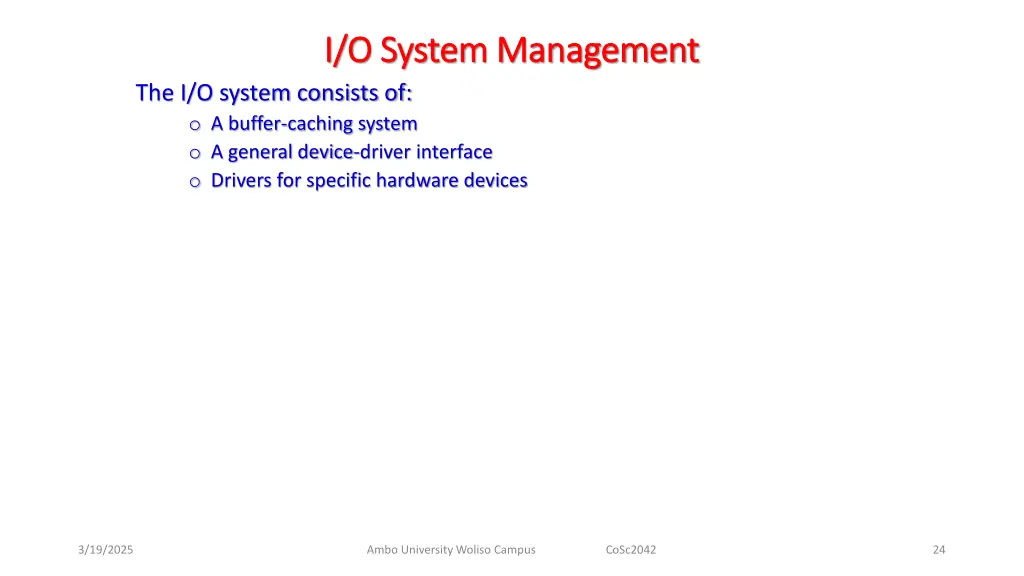 i o system management i o system management