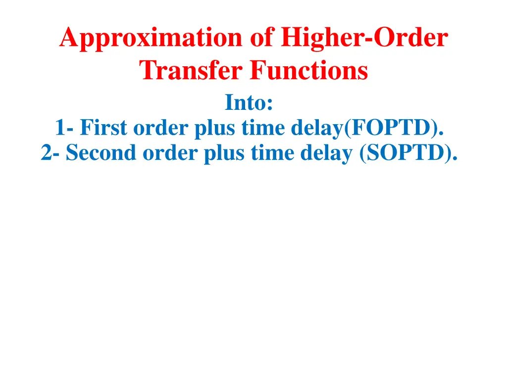 approximation of higher order transfer functions 2