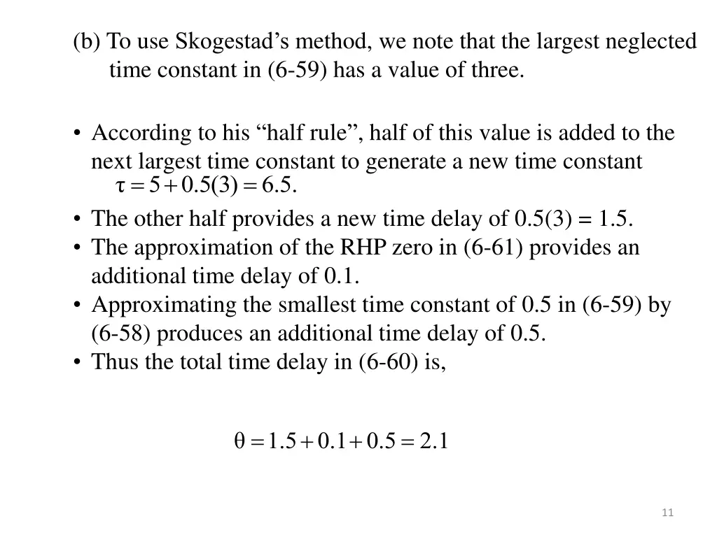 b to use skogestad s method we note that