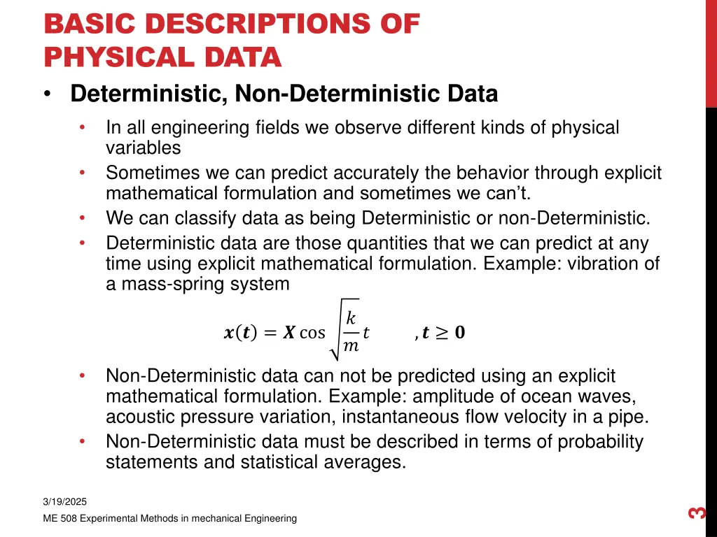 basic descriptions of physical data deterministic