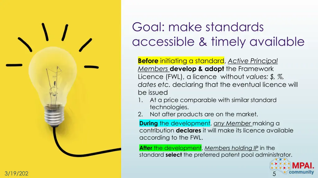 goal make standards accessible timely available