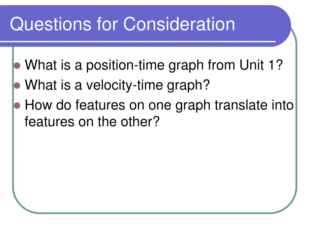 questions for consideration