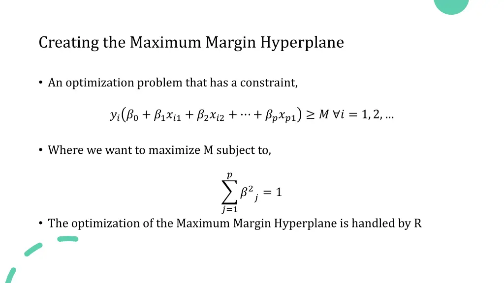 creating the maximum margin hyperplane