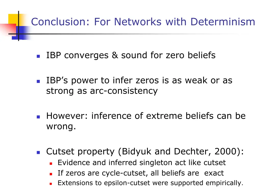 conclusion for networks with determinism