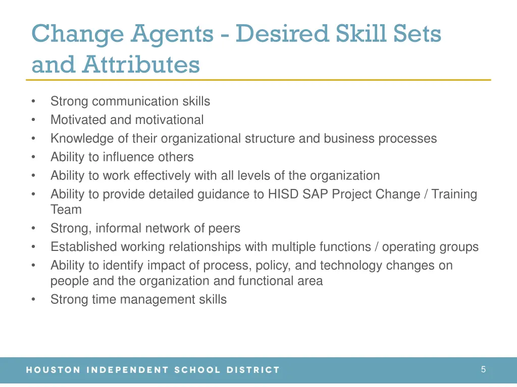 change agents desired skill sets and attributes