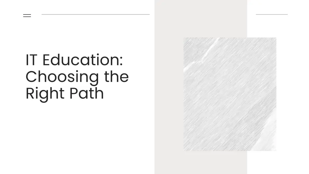 it education choosing the right path