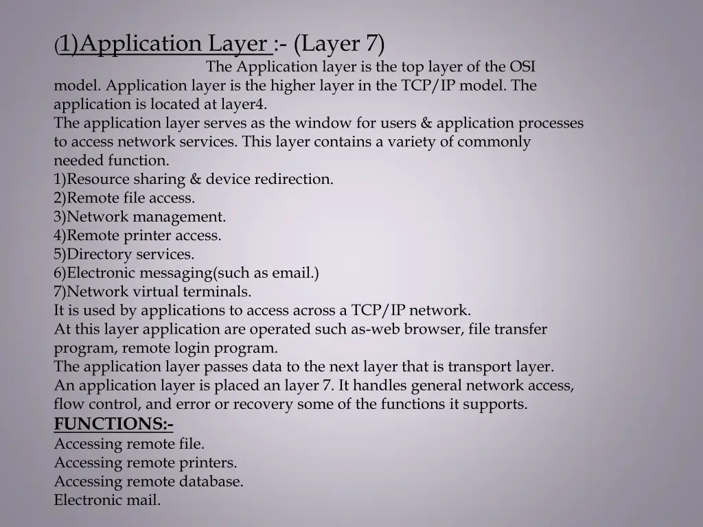 1 application layer layer 7 the application layer