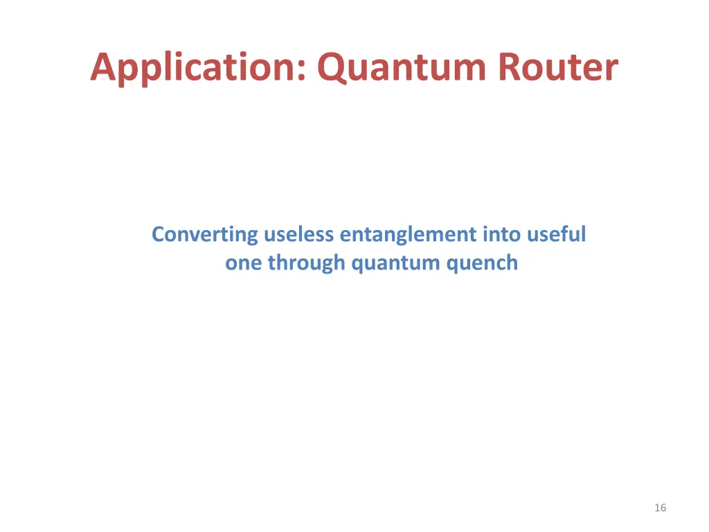 application quantum router