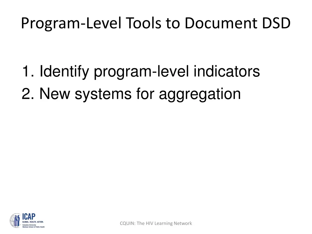 program level tools to document dsd