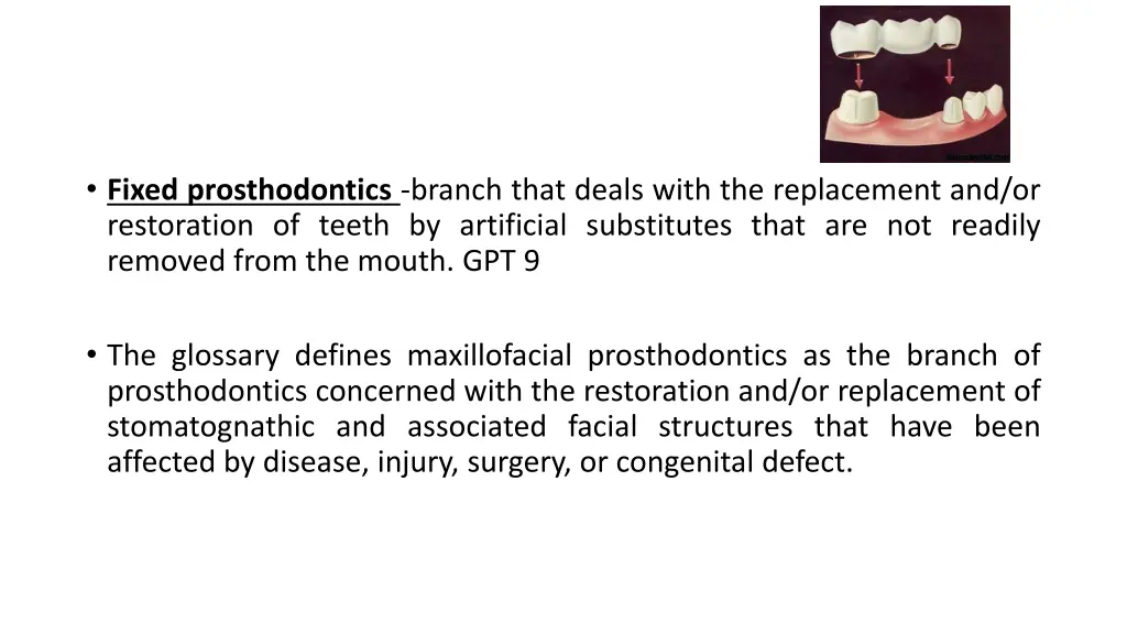 fixed prosthodontics branch that deals with