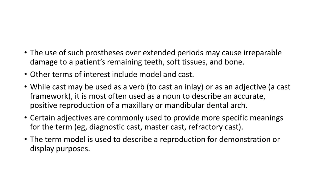 the use of such prostheses over extended periods