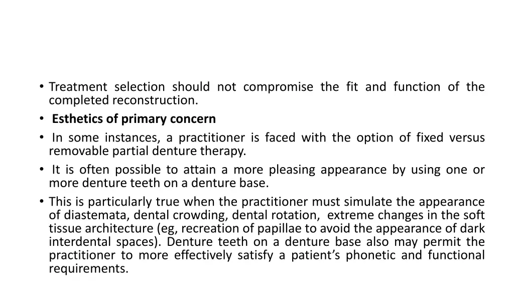 treatment selection should not compromise