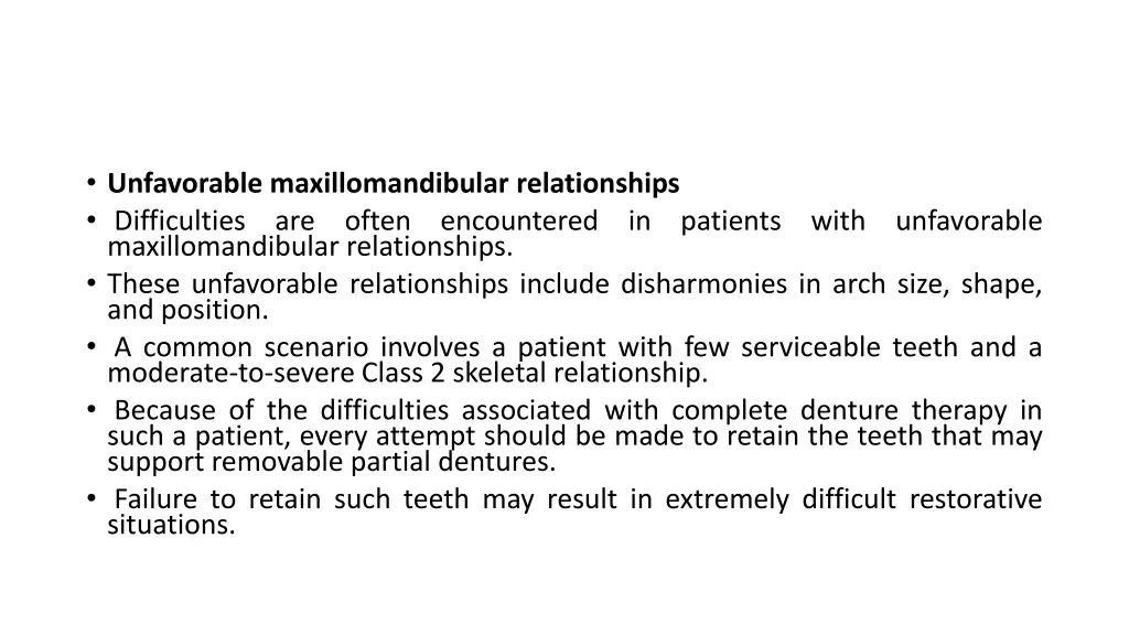 unfavorable maxillomandibular relationships