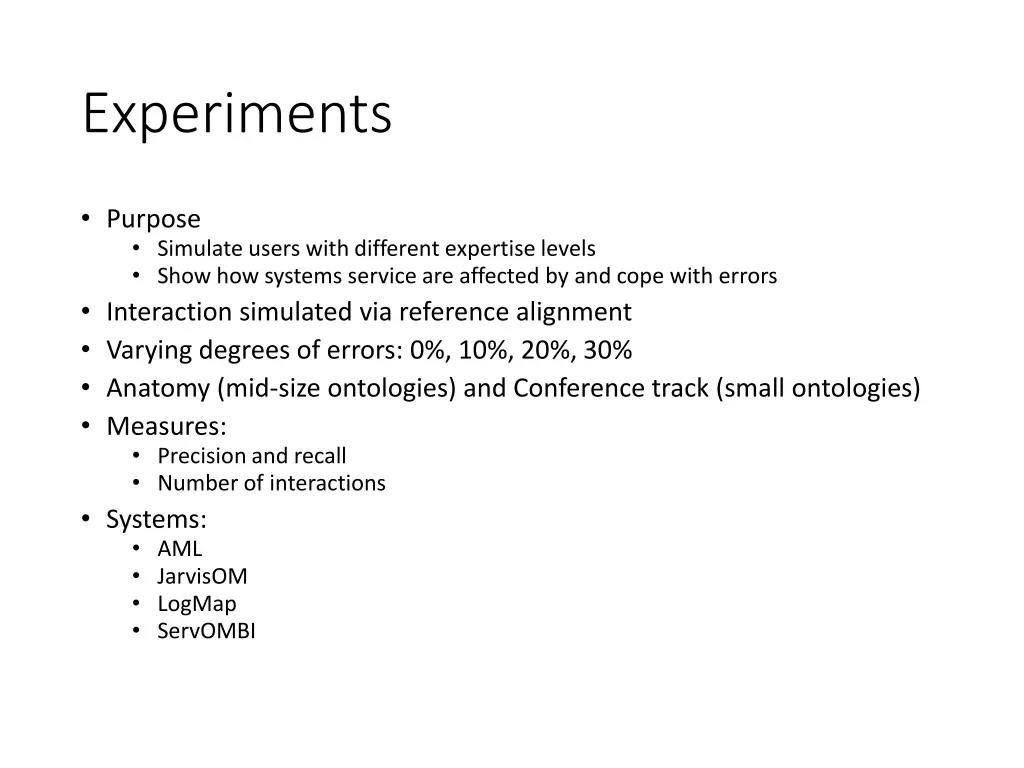 experiments