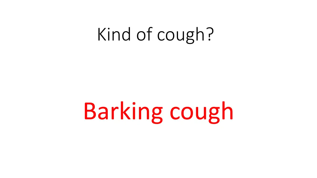 kind of cough