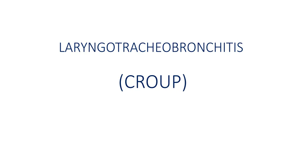 laryngotracheobronchitis